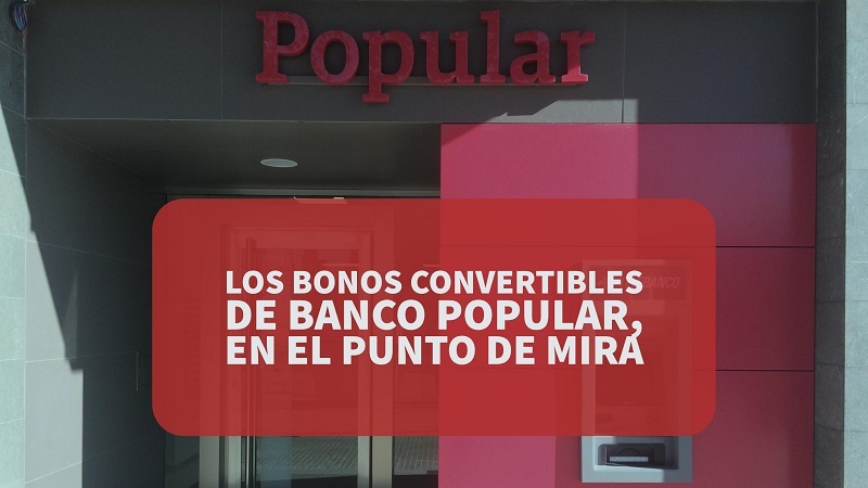 los-bonos-convertibles-de-banco-popular-en-el-punto-de-mira