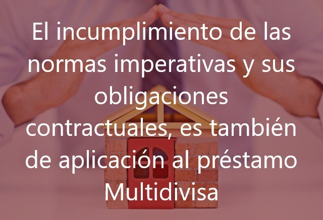 El-incumplimiento-de-las-normas-imperativas-y-sus-obligaciones-contractuales-es también-de-aplicación-al-préstamo-Multidivisa-Navas-&-Cusi-Abogados