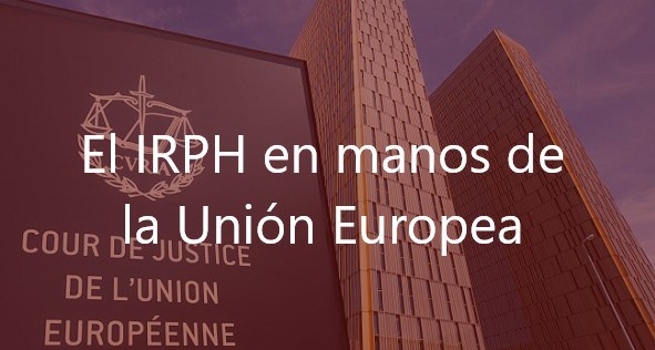 El-IRPH-en-manos-de-la-Unión-Europea-Juan-Ignacio-Navas-Marqués