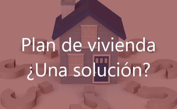 Plan-de-vivienda-¿Una-solución?-Juan-Ignacio-Navas-Marqués