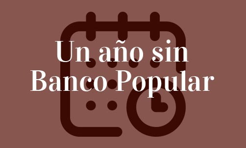 Un-año-sin-Banco-Popular-Juan-Ignacio-Navas-Marqués