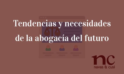 Tendencias-y-necesidades-de-la-abogacía-del-futuro-Juan-Ignacio-Navas-Abogado-especialista-en-Derecho-de-la-Unión-Europea