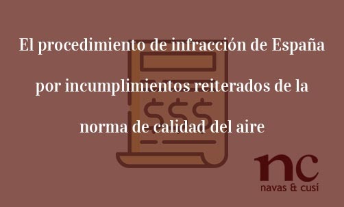 El-procedimiento-de-infraccion-de-España-por-incumplimientos-reiterados-de-la-norma-de-calidad-del-aire-Juan-Ignacio-Navas-Abogado-especialista-en-Derecho-de-la-Unión-Europea