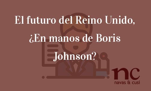 El-futuro-del-Reino-Unido-En-manos-de-Boris-Johnson-Juan-Ignacio-Navas-Abogados-especialista-en-Brexit