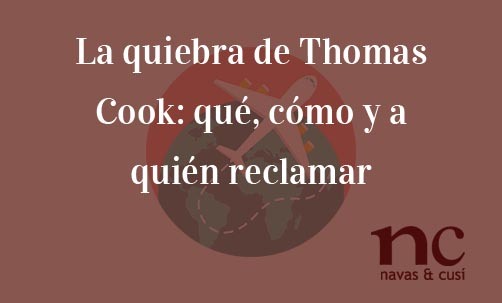 La-quiebra-de-Thomas-Cook-que-como-y-a-quien-reclamar-Juan-Ignacio-Navas-Abogado-especialista-en-Derecho-del-consumidor