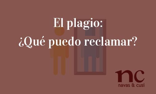 El plagio: ¿Qué puedo reclamar?-Juan-Ignacio-Navas-Abogado-Especialista-en-Propiedad-Intelectual