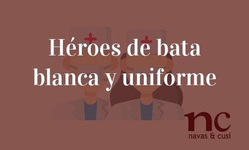 Héroes-de-bata-blanca-y-uniforme-Juan-Ignacio-Navas-Abogado-especialista-en-Derecho-de-la-Unión-Europea