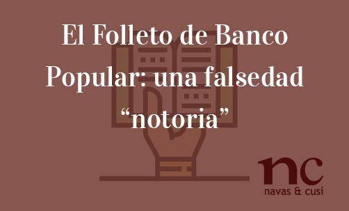 El-Folleto-de-Banco-Popular:-una-falsedad-“notoria”-Juan-Ignacio-Navas-Abogado-especialista-en-Derecho-Bancario