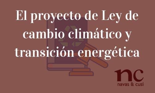 El-proyecto-de-Ley-de-cambio-climático-y-transición-energética-Juan-Ignacio-Navas-Abogado-especialista-en-Derecho-de-la-Unión-Europea-y-economía-circular